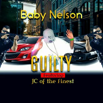 Guilty by Baby Nelson