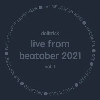 live from beatober 2021, vol. 1 (Live from #beatober) by dolltr!ck