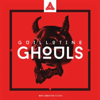 Ghouls by Guillotine