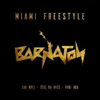 Miami Freestyle by [Ex] da Bass