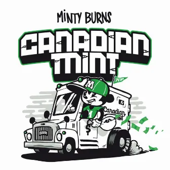 Canadian Mint by Minty Burns