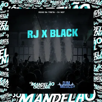 Rj X Black by DJ Nz7