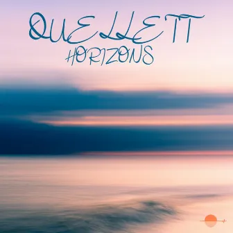 Horizons by Quellett