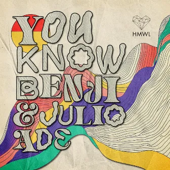 You Know by Julio Ade