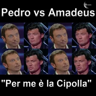 Per me è la cipolla by Amadeus