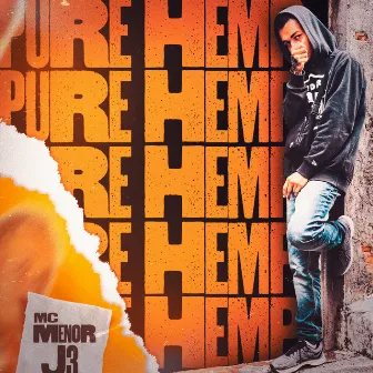 Pure Hemp by Mc Menor J3