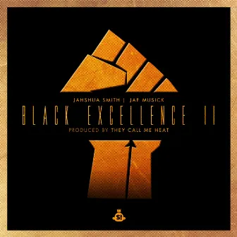 Black Excellence II by Jahshua Smith