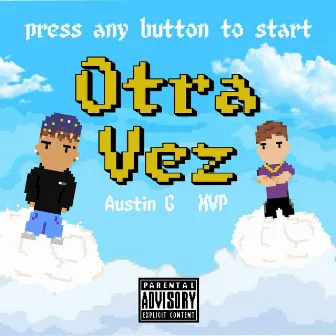 Otra vez by Austin G