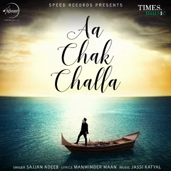 Aa Chak Challa - Single by Jassi Katyal