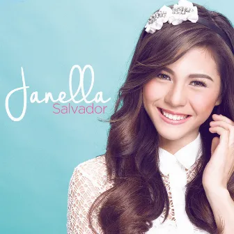 Janella Salvador by Janella Salvador