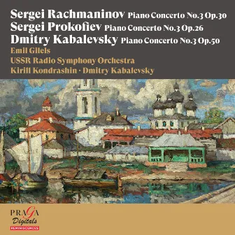 Sergei Rachmaninov, Sergei Prokofiev, Dmitry Kabalevsky: Piano Concertos No. 3 by USSR Radio Symphony Orchestra