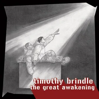 The Great Awakening by Timothy Brindle