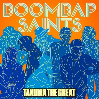 BOOMBAP SAINTS by Takuma the Great