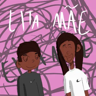 Eita Mãe by Kake mc