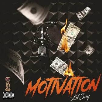 Motivation by Lil Say