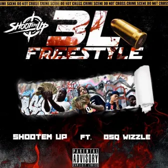 3L Freestyle by Shootem Up