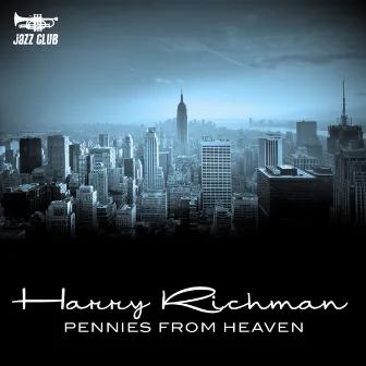 Pennies From Heaven by Harry Richman