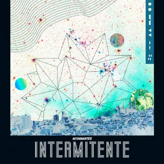 Intermitente by Retornantes