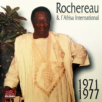 Rochereau & l'Afrisa international (1971-1977) by Rochereau