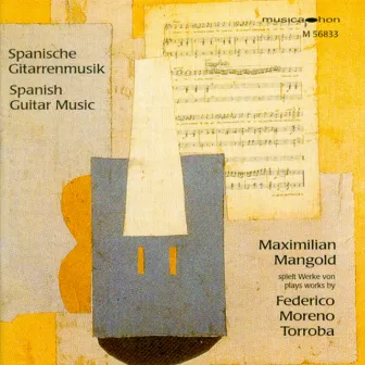 Moreno Torroba, F.: Music for Guitar by Maximilian Mangold