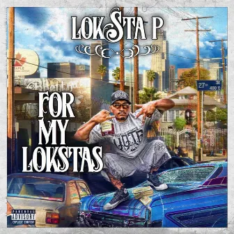 For My Lokstas by Loksta P