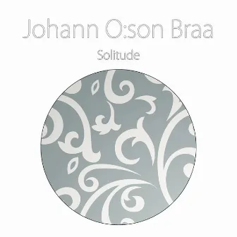 Solitude by Johann O:son Braa