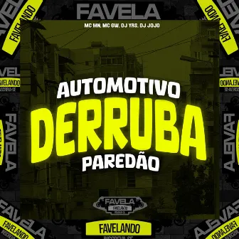 Automotivo Derruba Paredão by DJ Jojo