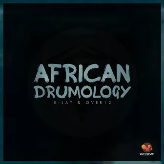 African Drumology by E-Jay