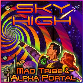 Sky High by Alpha Portal