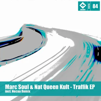 Traffik Ep by Nat Queen Kult