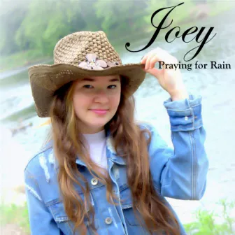 Praying for Rain by Joey