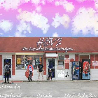 Yuck Fou Nation Presents: Hsv2 the Legend of Doobie Richardson by Clifford Cartel