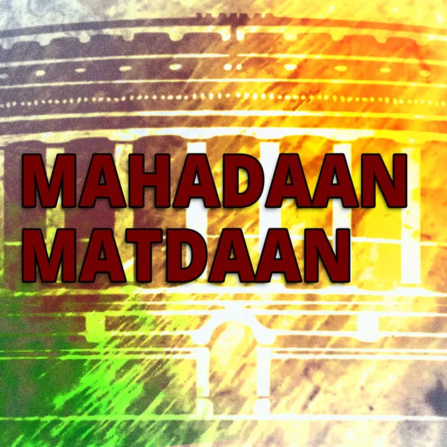 Mahadaan Matdaan - Remix