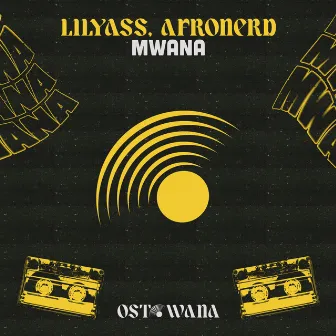 Mwana by Lilyass