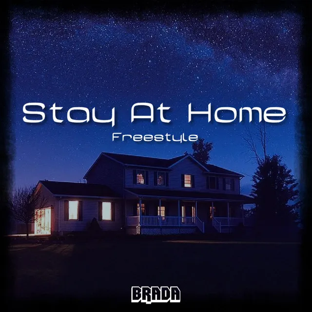 Stay at Home (Freestyle)