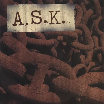 A.S.K. by A.S.K.