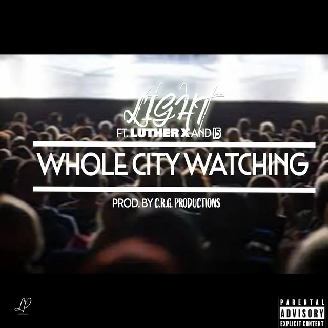 Whole City Watching