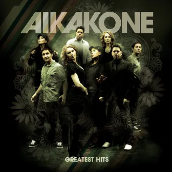 Greatest Hits by Aikakone