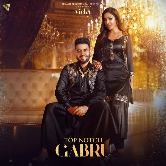 Top Notch Gabru by Vicky