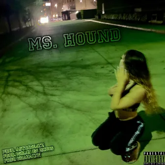 Ms. Hound by Brazzie