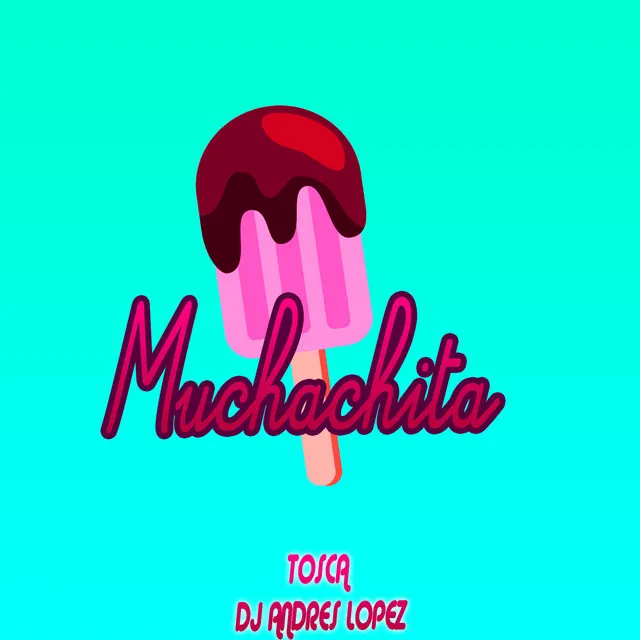 Muchachita - Original Mix