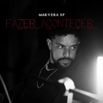 Fazer Acontecer by Marvera Sp