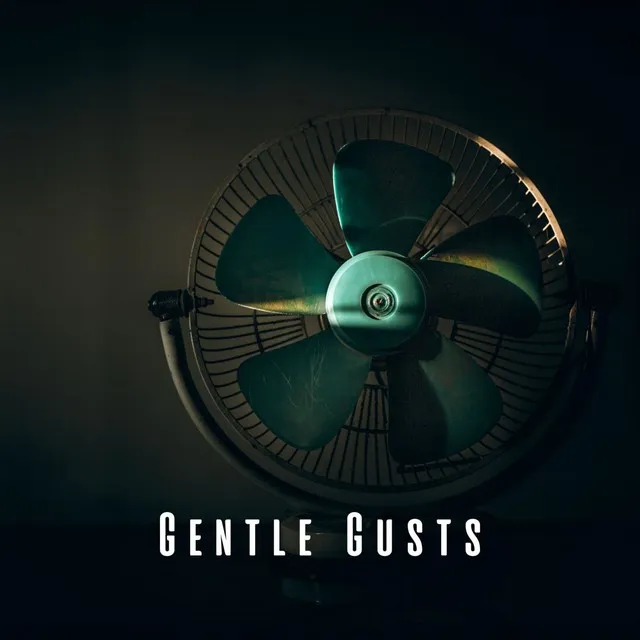 Gentle Gusts: Fan ASMR for Gentle Rejuvenation