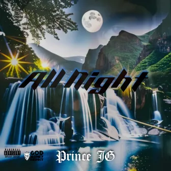 All Night by Prince JG