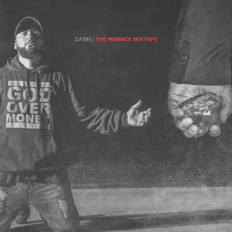 The Menace Mixtape by Datin