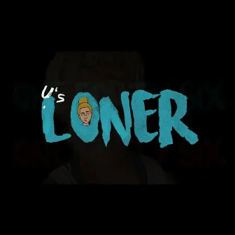 Loner by Nic Richelle