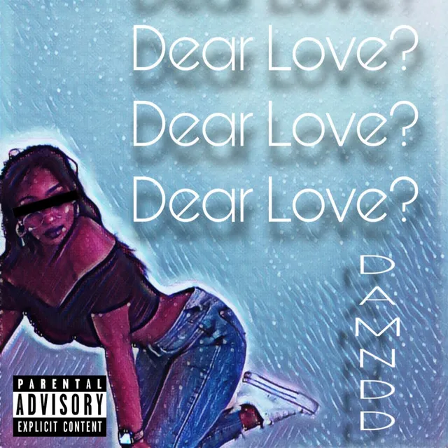 Dear Love?