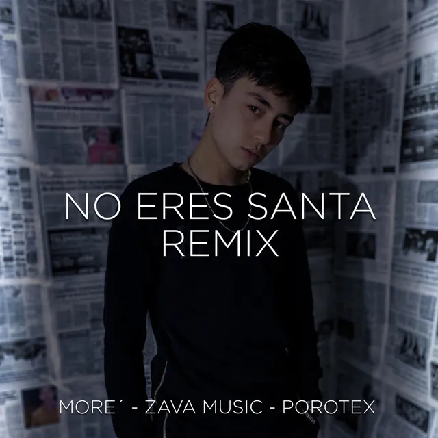 No Eres Santa (Porotex Remix)