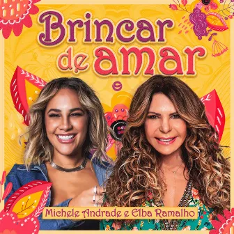 Brincar de Amar by Michele Andrade