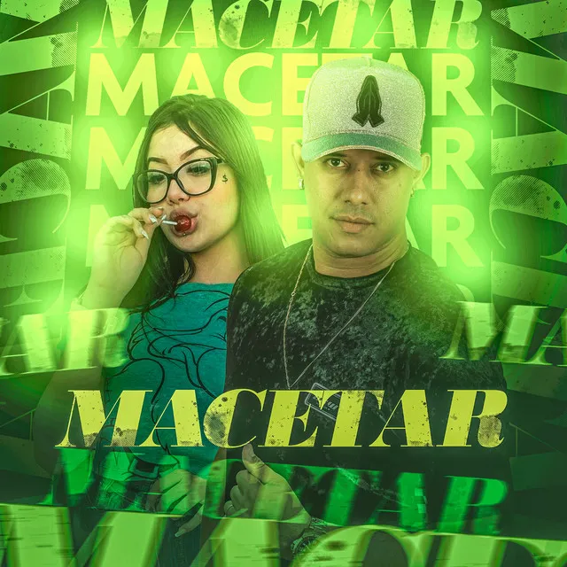 Macetar (feat. Mc Branquinha & CZT no Beat)